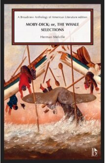 Moby-Dick; Or, The Whale: Selections - Herman Melville