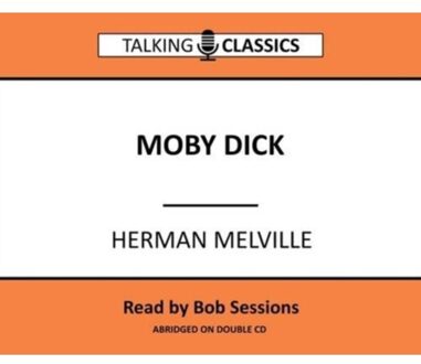 Moby Dick - Talking Classics - Herman Melville