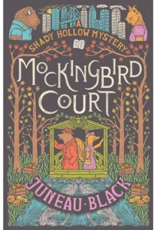 Mockingbird Court - A Shady Hollow Mystery - Juneau Black