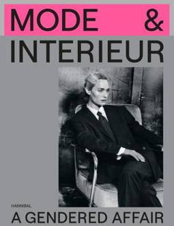 Mode & Interieur – A Gendered Affair -  Lara Steinhäußer, Robin Schuldenfrei, Romy Cockx (ISBN: 9789493416031)