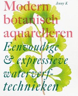 Modern botanisch aquarelleren -  Jenny Kiker (ISBN: 9789068688993)