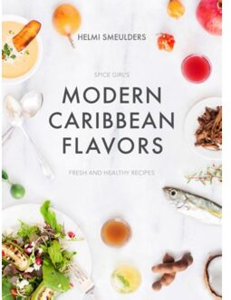 Modern Caribbean Flavors - Boek Helmi Smeulders (9990460744)