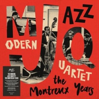Modern Jazz Quartet: The Montr - Modern Jazz Quartet