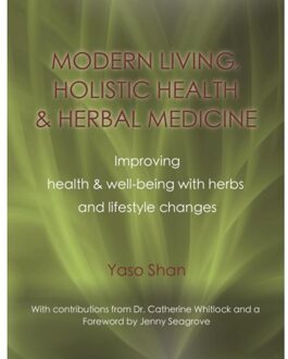 Modern Living, Holistic Health & Herbal Medicine - Shan, Yaso
