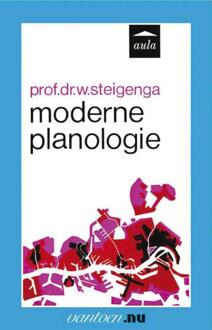 Moderne planologie - Boek W. Steigenga (9031507202)