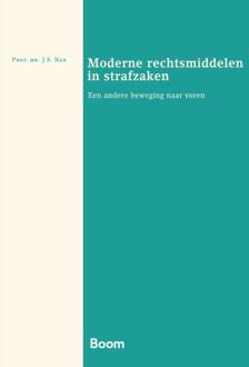 Moderne rechtsmiddelen in strafzaken -  J.S. Nan (ISBN: 9789462128736)