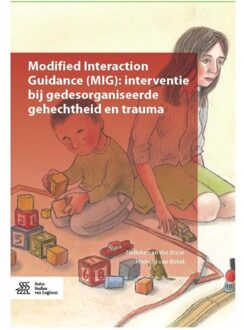 Modified Interaction Guidance (MIG) - Boek Nelleke van der Boon (9036818567)