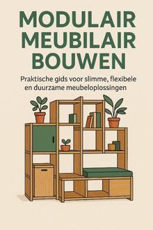 Modulair Meubilair Bouwen -  Andries B.V. (ISBN: 9789465191614)
