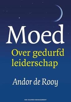 Moed - Boek Andor de Rooy (9089653201)