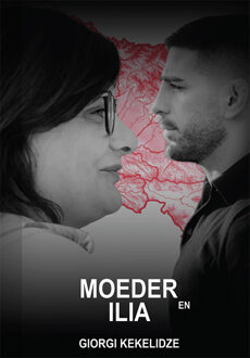 Moeder en Ilia -  Giorgi Kekelidze (ISBN: 9789493437289)