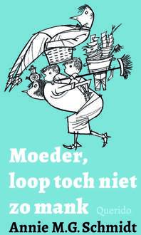 Moeder, Loop Toch Niet Zo Mank