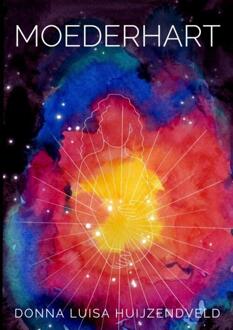 Moederhart -  Donna Luisa Huijzendveld (ISBN: 9789465124926)