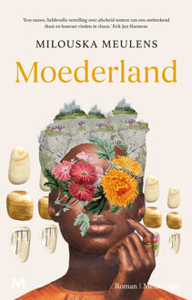 Moederland -  Milouska Meulens (ISBN: 9789402319750)