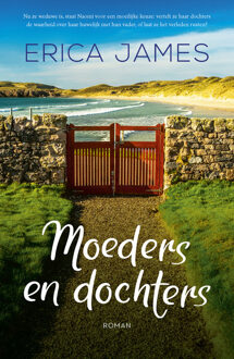 Moeders En Dochters - Erica James