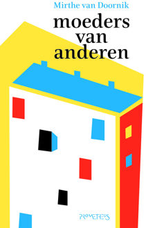 Moeders van anderen - Boek Mirthe van Doornik (9044631713)