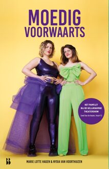 Moedig voorwaarts - Marie Lotte Hagen, Nydia van Voorthuizen - ebook