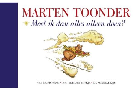 Moet ik dan alles alleen doen? - Boek Marten Toonder (9023457277)