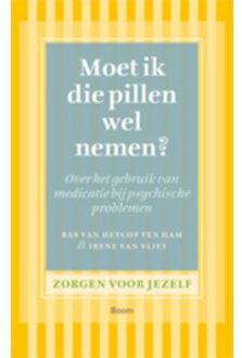 Moet ik die pillen wel nemen? - Boek Bas van Heycop ten Ham (9461054602)