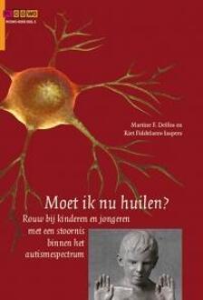 Moet ik nu huilen? - Boek Martine Delfos (9088505616)