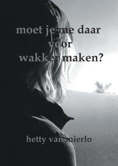 Moet je me daar voor wakker maken? - Boek Pumbo.nl B.V. (908256310X)