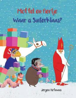 Moffel en Piertje Waar is Sinterklaas? en Moffel en Piertje en de bijzondere kerstboom -  Jørgen Hofmans (ISBN: 9789083468501)