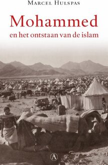 Mohammed en het ontstaan van de islam - eBook Marcel Hulspas (9025307566)