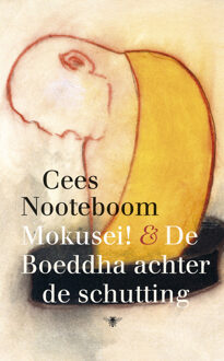 Mokusei en de boeddha achter de schutting - eBook Cees Nooteboom (9023475879)