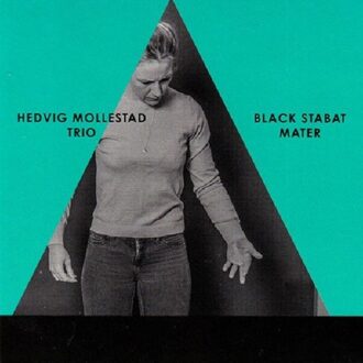 Mollestad Hedvig -Trio- - Black Stabat Mater