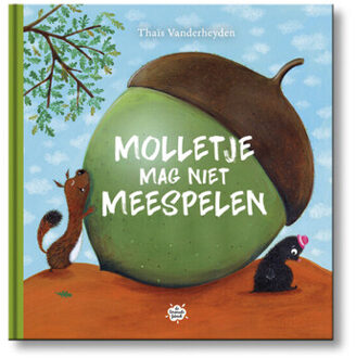 Molletje mag niet meespelen -  Thaïs Vanderheyden (ISBN: 9789463889650)
