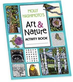 Molly Hashimoto's Nature Activity Book - Molly Hashimoto