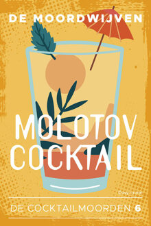 Molotov Cocktail -  De Moordwijven (ISBN: 9789026175015)