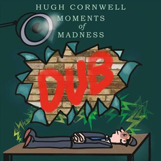 Moments Of Madness Dub - Hugh Cornwell