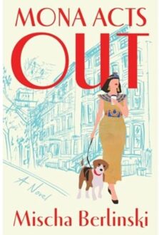 Mona Acts Out - Mischa Berlinski