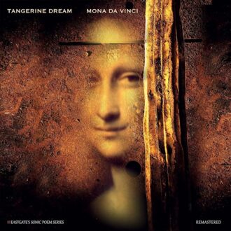 Mona Da Vinci (Remastered) - Tangerine Dream