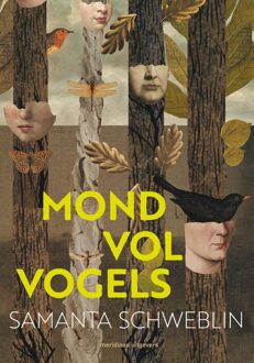 Mond vol vogels - Samanta Schweblin - ebook