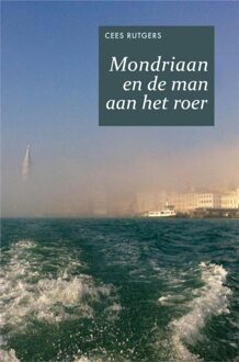 Mondriaan en de man aan het roer - eBook Cees Rutgers (9402166211)