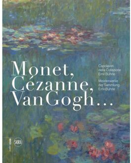 Monet, Cézanne, Van Gogh (German-Italian Edition) - Museo d’arte della Svizzera it