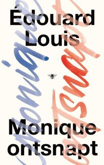 Monique ontsnapt -  Édouard Louis (ISBN: 9789403133898)