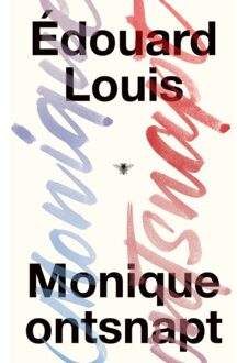 Monique Ontsnapt - Édouard Louis