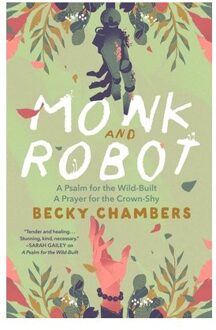 Monk And Robot - Monk & Robot - Becky Chambers
