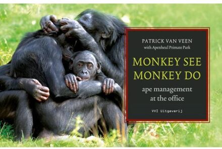 Monkey see, monkey do - Boek Patrick van Veen (9080902063)