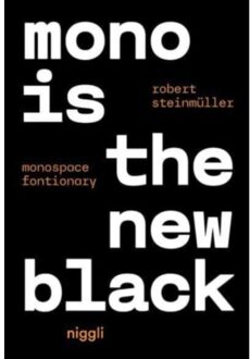 Mono Is The New Black - Robert Steinmüller