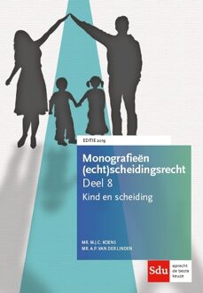 Monografieen (echt)scheidingsrecht 8 -   Kind en scheiding