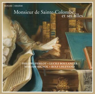 Monsieur De Sainte-Colombe Et Ses F