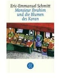 Monsieur Ibrahim Und Die Blumen DES Koran