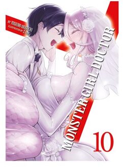 Monster Girl Doctor (Light Novel) Vol. 10 - Monster Girl Doctor (Light Novel) - Yoshino Origuchi
