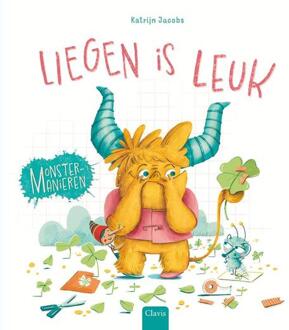 Monstermanieren. Liegen is leuk -  Clavis Uitgeverij (ISBN: 9789044850703)