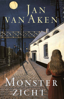 Monsterzicht -  Jan van Aken (ISBN: 9789025321116)
