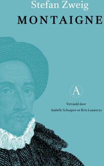 Montaigne - Stefan Zweig