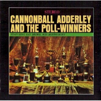 Montgomery Wes & Cannonb - And The Poll Winners